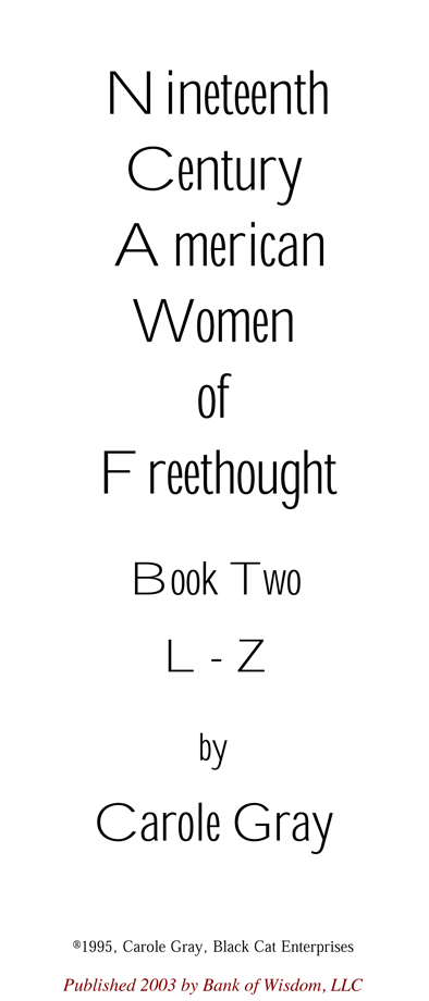 Nineteenth Century American Women of Freethought, Vol. 2 of 2.